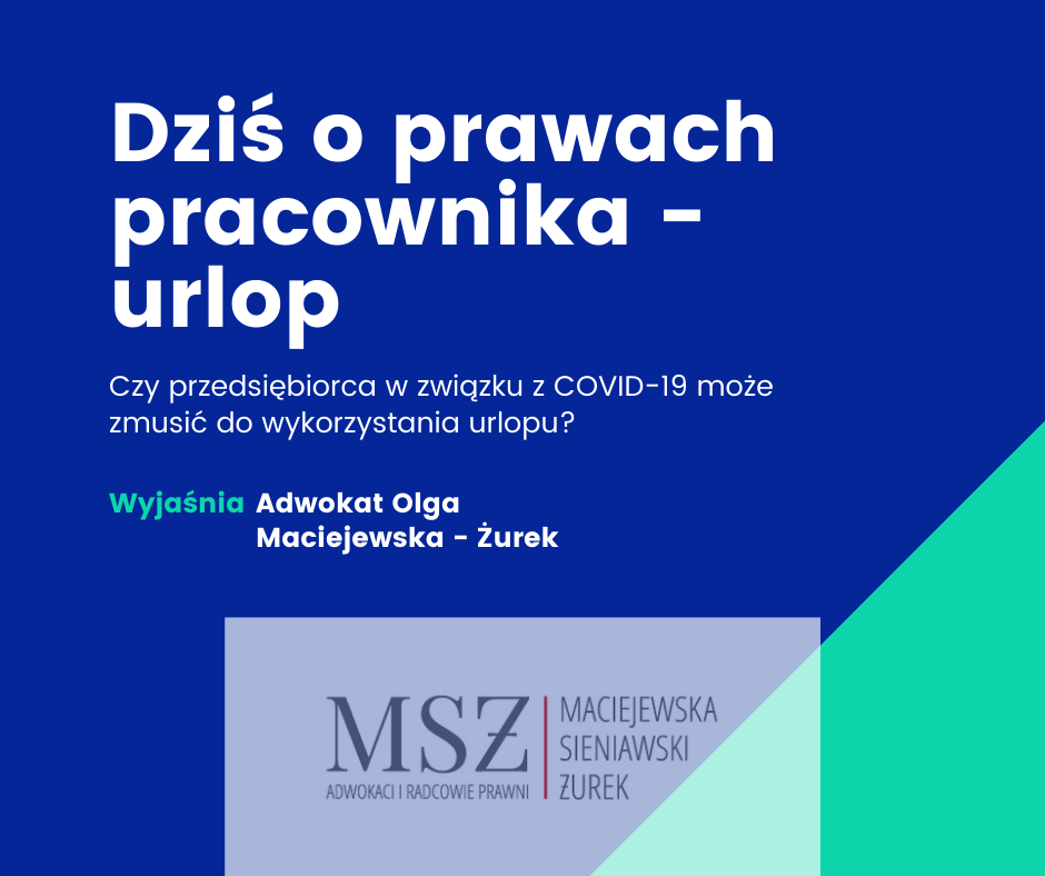 Prawo pracownika do wykorzystania urlopu bieżącego i zaległego